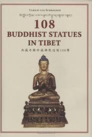 108 Buddhist Statues in Tibet by Ulrich Von Schroeder