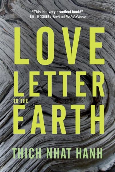 Love Letter to the Earth by Thich Nhat Hanh