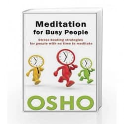 Meditation for Busy People by Osho