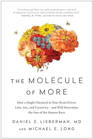 The Molecule of More by Daniel Z Lieberman