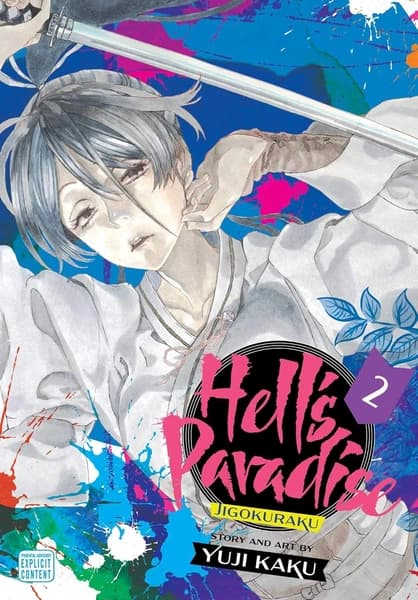 Hell's Paradise: Jigokuraku, Vol. 2 by Yuji Kaku