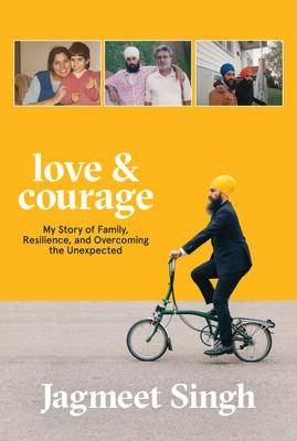 Love & Courage by Jagmeet Singh