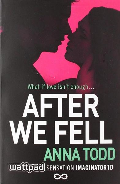 After We Fell: 3 by Anna Todd
