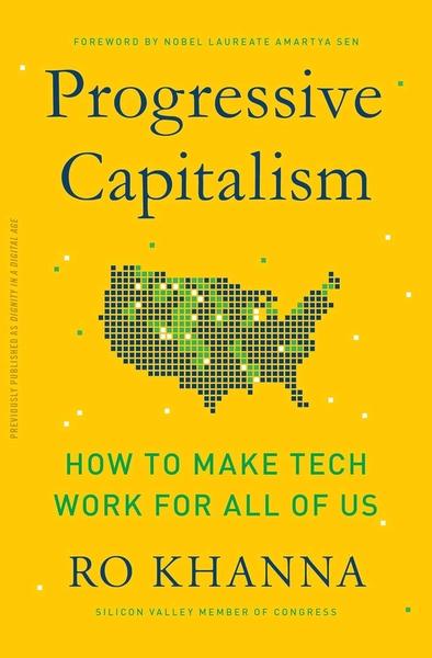 Progressive Capitalism by Ro Khanna