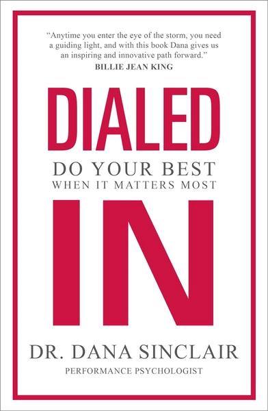 Dialed In by Dr Dana Sinclair