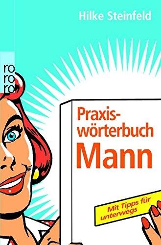 praxis wortrbuch mann by Hilke Steinfeld