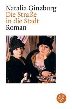 Die Strabe In Die Stadt Roman by Unassigned