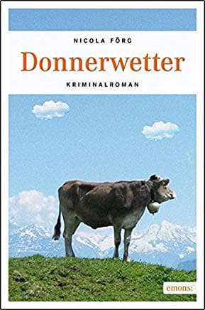 Donnerwetter by Nicola Förg