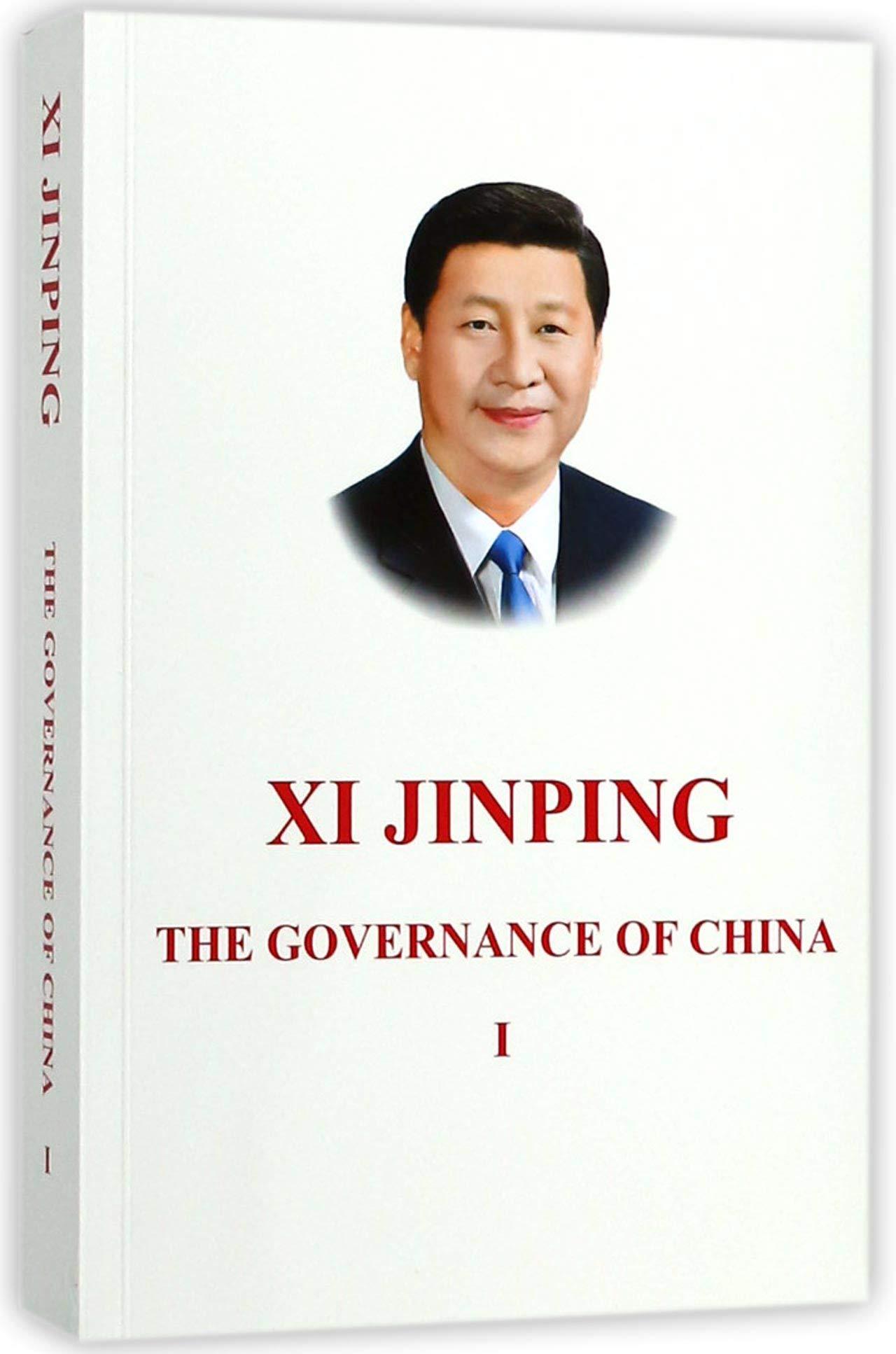 XI JINPING: THE GOVERNANCE OF CHINA (I) by Xi Jinping