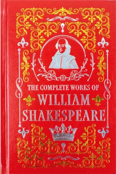 Complete Works of William Shakespeare [Leather Bound] by William Shakespeare