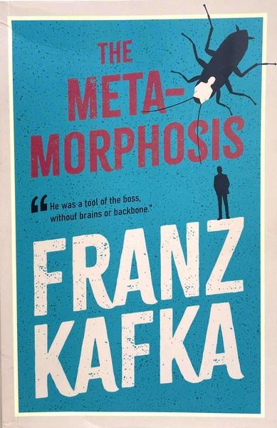 The Metamorphosis by Franz Kafka