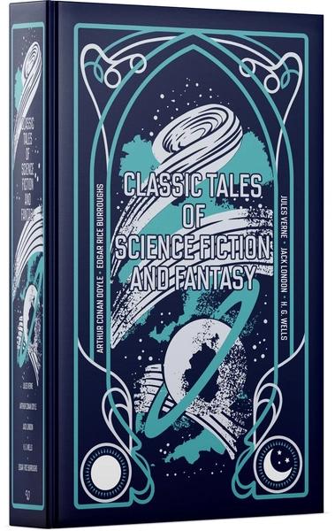 Classic Tales of Science Fiction And Fantasy (Leather Bound) by Charlotte Perkins Gilman, Edgar Rice Burroughs, Arthur Conan Doyle