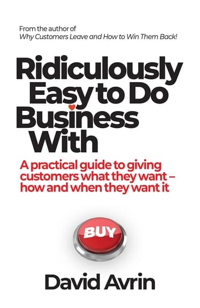 Ridiculously Easy to Do Business by David Avrin
