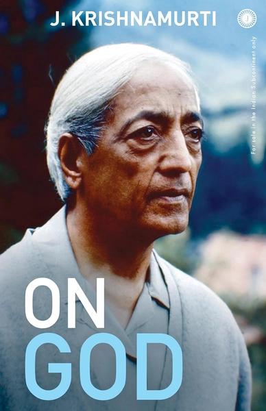 On God by J. Krishnamurti