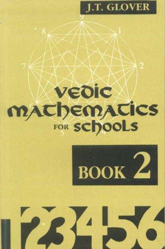 Vedic Mathematics for Schools by James T. Glover