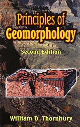 Principles of Gemorphology by William D Thornbury