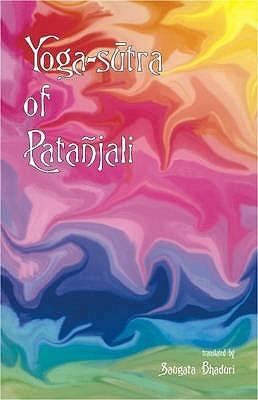 Yoga-sūtra of Patañjali by Patanjali, Saugata Bhaduri