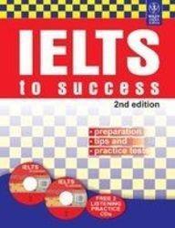Ielts To Success, 2Nd Ed (W/Cd) by Hawthorn