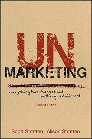 UnMarketing by Alison Stratten, Scott Stratten