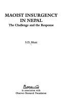 Maoist insurgency in Nepal by S. D. Muni, Observer Research Foundation