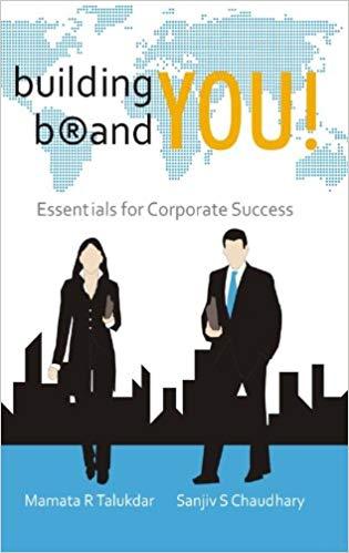 Building Brand You by Sanjiv S Chaudhary, Mamata R. Talukdar