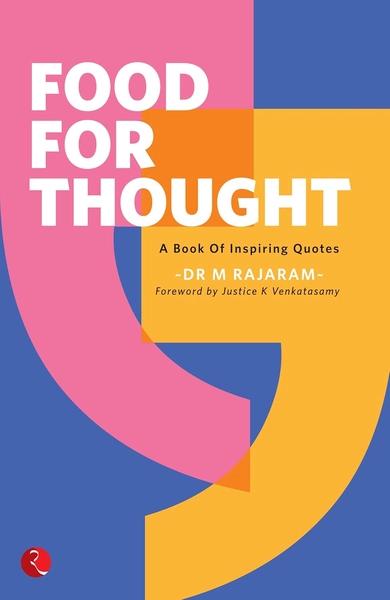 Food for Thought by Dr M Rajaram
