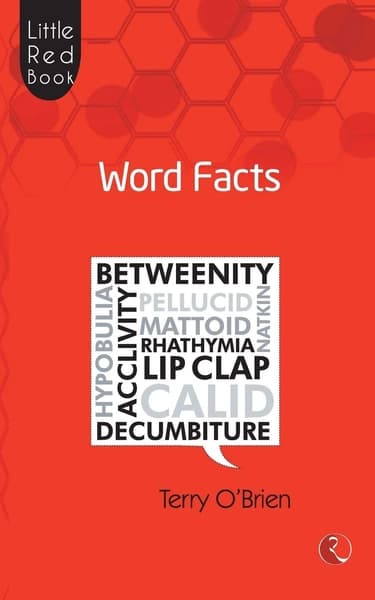 Little Red Book of Word Facts by Terry O'Brien