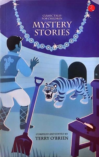 Classic Tales for Children: Mystery Stories by Terry O'Brien