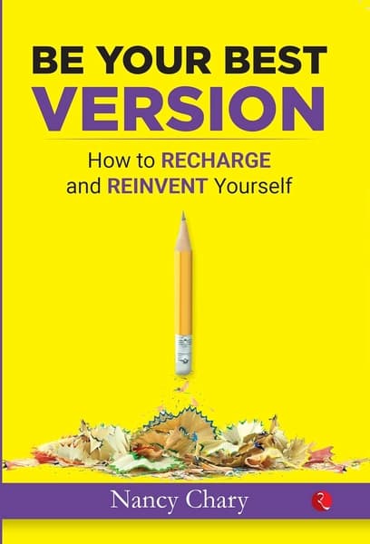 Be Your Best  Version by Nancy Chary