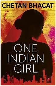 One Indian Girl by Chetan Bhagat