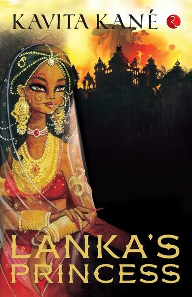 Lanka's Princess by Kavita Kané
