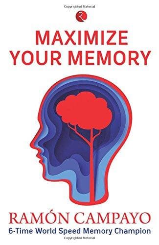 Maximize your memory by Ramon Campayo