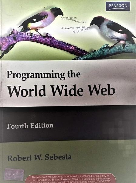 Programming With World Wide Web, 4/E by Robert W Sebesta