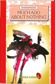 Much Ado About Nothing by William Shakespeare
