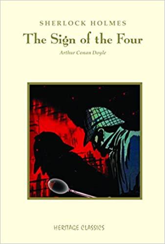 SHERLOCK HOLMES : The Sign of the Four by Conan Doyle