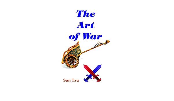 The Art of War by Sun Tzu