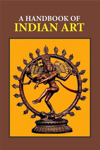 A Handbook of Indian Art by E. B. Havell