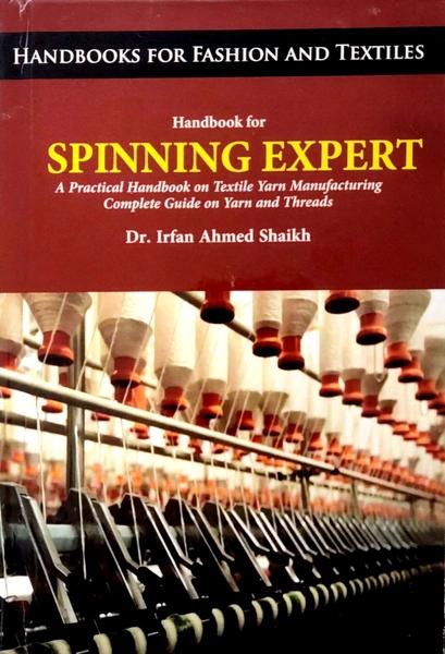 Handbook For Spinning Expert by Dr Irfan Ahmed Shaikh