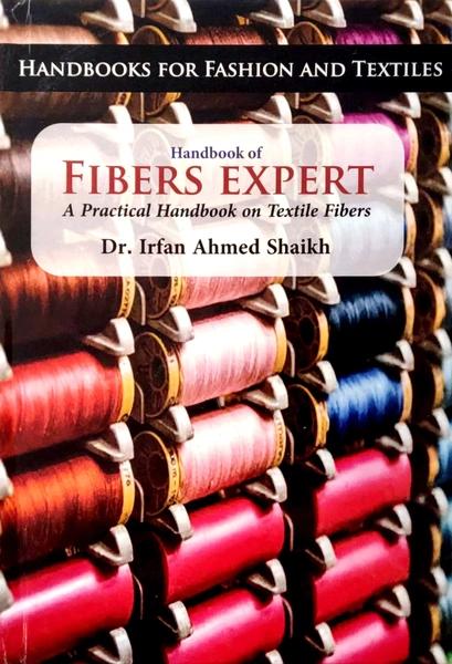 Handbook Of Fibers Expert by Dr Irfan Ahmed Shaikh