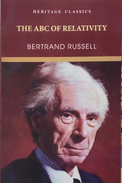 The Abc Of Relativity by Bertrand Russell