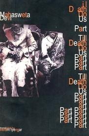 Till Death Do Us Part by Mahasweta Devi