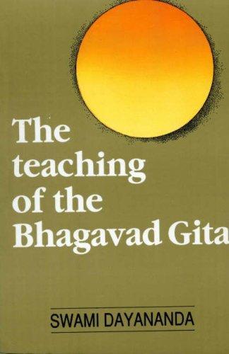 Teaching Of The Bhagavadgita by Swami Dayananda
