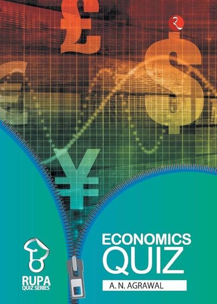 1000 Economics Quiz by A N Agarwal