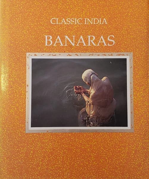 Banaras (Classic India) by Amrita Kumar