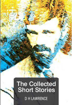 The collected short stories by D. H. Lawrence