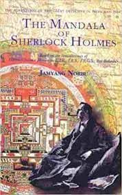 the mandala of sherlock holmes by Jamyang Norbu