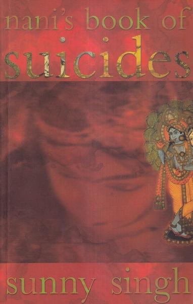 Nani's Book of Suicides by Sunny Singh