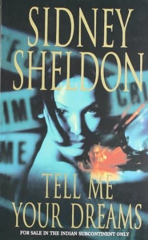 Tell me your dreams by Sidney Sheldon