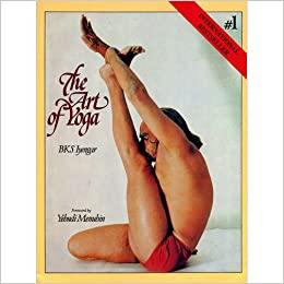 The Art of Yoga by B.K.S. Iyengar