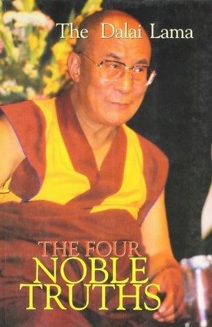 The Four Noble Truths by Dalai Lama